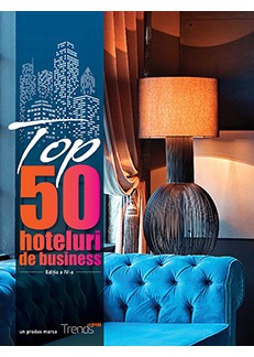 Top 50 Hoteluri de Business, editia a IV-a